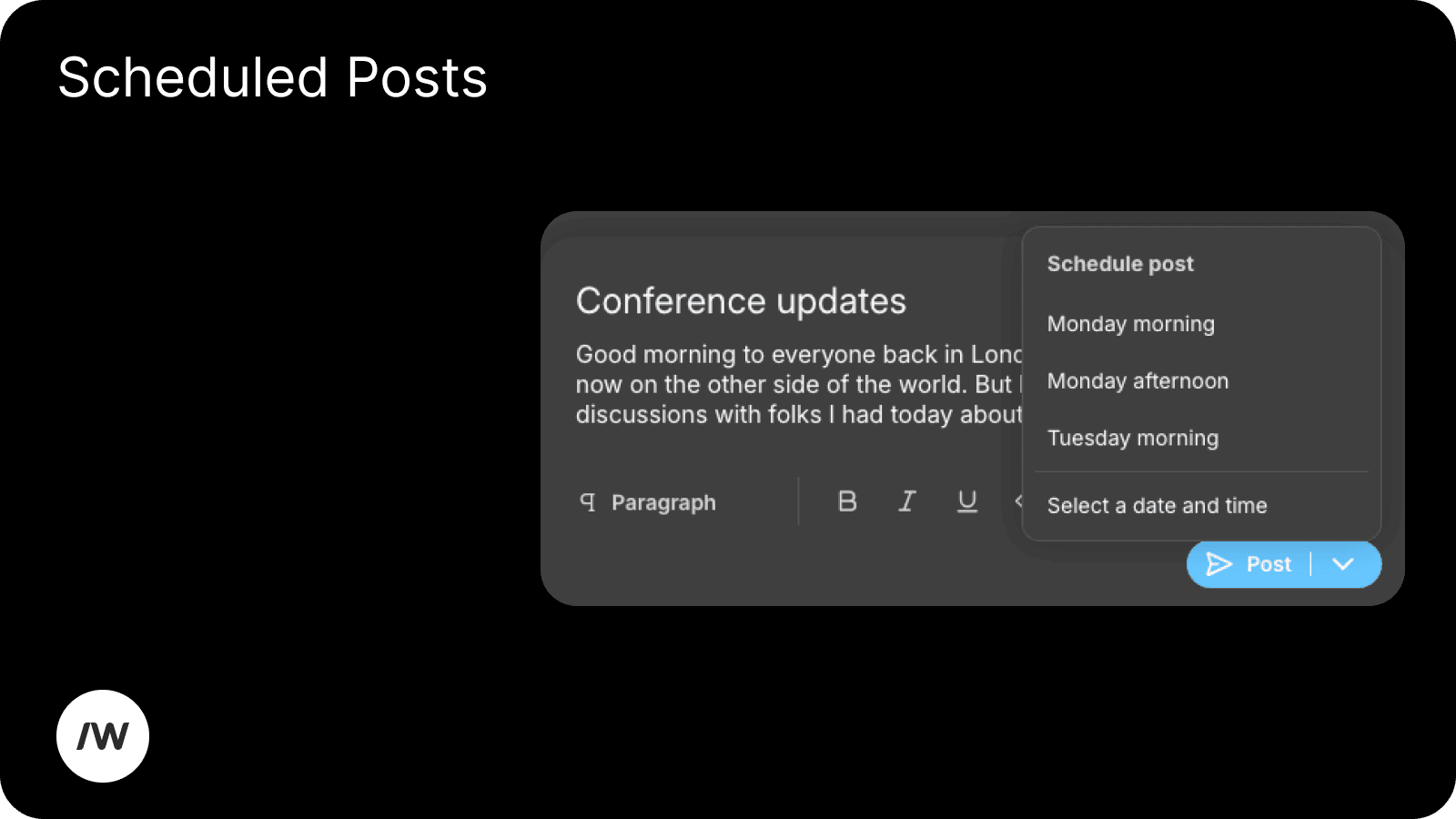 Slashwork now lets you schedule posts