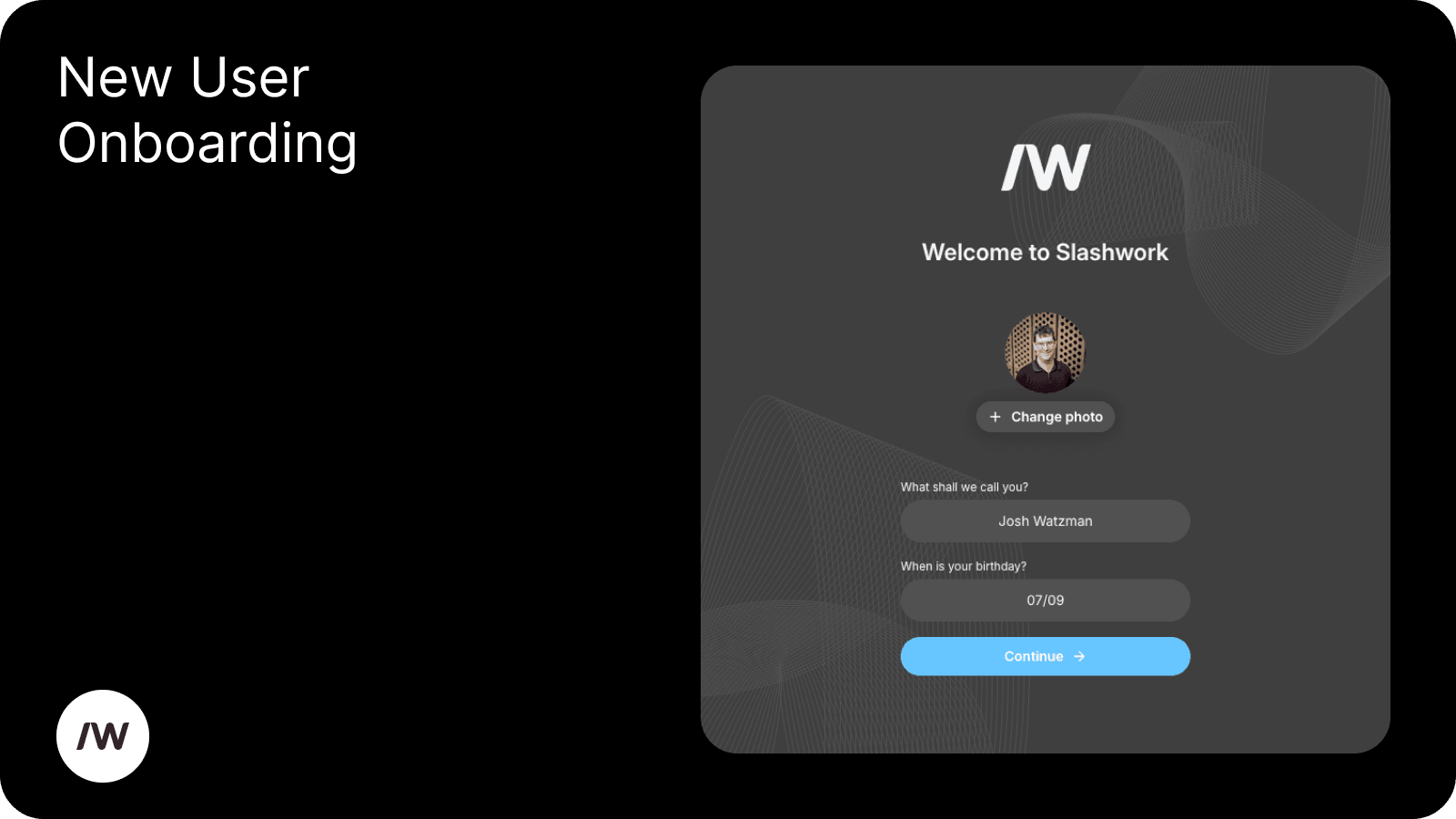 Slashwork now has a slick new user onboarding